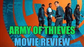 Army of Thieves  Movie Review [upl. by Jelks166]