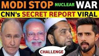 HOW MODI STOP NUCLER WR AND SAVE THE WORLD CNN VIRAL REPORT PAK PUBLIC REACTION ON INDIA REAL TV [upl. by Comyns322]