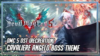 Devil May Cry 5 OST RECREATION  Cavaliere Angelo Boss Theme [upl. by Buffum]