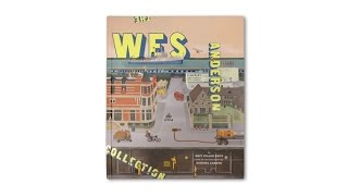 The Wes Anderson Collection Book Trailer [upl. by Emerej]