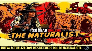 NUEVA ACTUALIZACION EN RED DEAD ONLINE🤠ROL DE NATURALISTA REGALOS Y BONIFICACIONES TODO ESTE MES🦝 [upl. by Solhcin526]