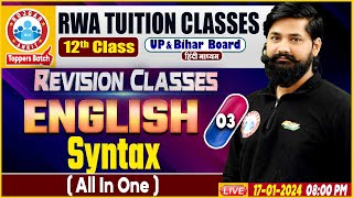 Syntax  All In One  UPBihar Board 12th NCERT English Revision Class By Shahrukh Sir [upl. by Ivanna941]