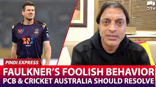 Faulkner’s Foolish Behavior  PCB amp CA Should Resolve  HBLPSL7  Shoaib Akhtar  SP1G [upl. by Attelrak134]