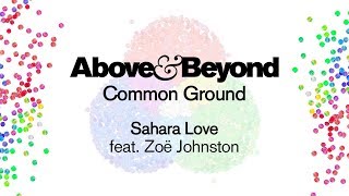 Above amp Beyond feat Zoë Johnston  Sahara Love [upl. by Eugenie]