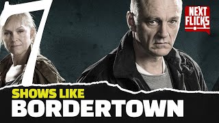 7 Shows Like Bordertown You Didnt Know Existed  These Nordic Noir TV Shows Are Your Next Obsession [upl. by Clancy]