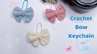 How To Crochet a Bow 🎀 Easy Crochet Ribbon Keychain  Móc Chiếc Nơ Xinh [upl. by Ostraw]