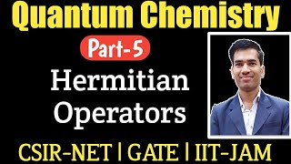 Hermitian OperatorsHermitian Operators for CSIR NETHermitian Operators in Quantum Mechanics [upl. by Necyrb]