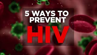 5 Ways to Prevent HIV  Health [upl. by Acie]