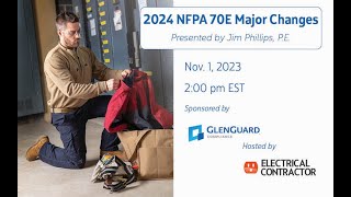 2024 NFPA 70E Major Changes [upl. by Frerichs843]