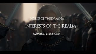 House of the Dragon  Aegon´s Coronation Theme quotInterests of the Realmquot  Slowed amp Reverb [upl. by Nniuqal]