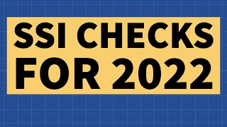 How Much Will SSI Checks Be in 2022 [upl. by Ev184]