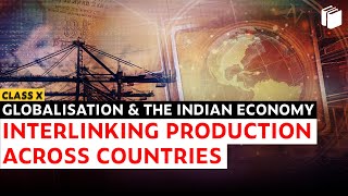 Interlinking Production  Globalisation amp Indian Economy  Chapter 4  Economics Class 10  PuStack [upl. by Bellda]