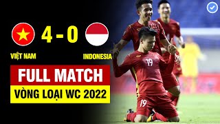 FULL  VIỆT NAM vs INDONESIA  VÒNG LOẠI WORLD CUP 2022  07062021 BẢN ĐẸP [upl. by Pelagi]