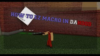 How To Easily Setup And Use a Dahood Macro [upl. by Ainyt]