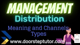 Distribution Meaning and Channels Types Conventional NonConventional  Management [upl. by Ivatts]