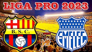 BARCELONA VS EMELEC  EN VIVO  LIGA PRO ECUADOR 2023  CLÁSICO DEL ASTILLERO [upl. by Ahsoj]