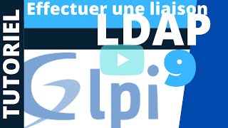 LIAISON LDAP GLPI ET ACTIVE DIRECTORY [upl. by Nereil]