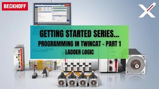 Getting Started with Programming in TwinCAT  Part 1 LD [upl. by Urba]