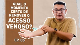 REMOVER PUNÇÃO VENOSA Ep 05 [upl. by Eletnahc]