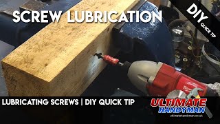 Lubricating screws  DIY Quick tip [upl. by Shabbir145]