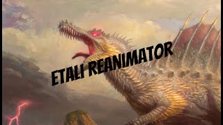 Etali Reanimator BR ReanimatorStandardMOMMTG Arena [upl. by Leen]