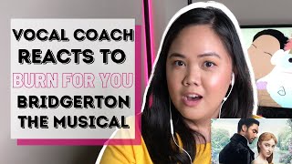 VOCAL COACH REACTS TO quotBURN FOR YOUquot FROM BRIDGERTON THE MUSICAL [upl. by Burck430]