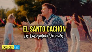 El Santo Cachón  Los Embajadores Vallenatos VIDEO LETRA [upl. by Lladnek]