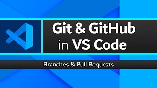 Using Git amp GitHub in VSCode Branches Pull Requests amp Merges [upl. by Buckels]