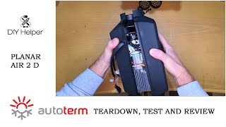 AUTOTERM Planar Air 2 D TEARDOWN TESTING and REVIEW  Russian diesel heater [upl. by Adnoryt]