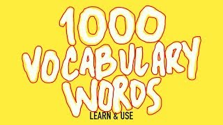 How To Learn And Use 1000 English Vocabulary Words [upl. by Bornie]