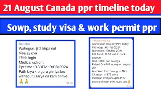 21 August Canada ppr timeline  Todays ppr request timeline canada  Sowp ppr timeline today 1 [upl. by Lauer]