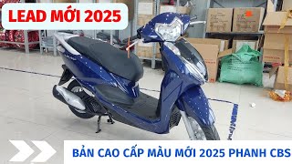 Lead 2025 bản cao cấp màu xanh review chi tiết Lead mới 2025 bản phanh CBS màu mới lead2025 [upl. by Dorri596]