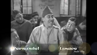 Fernandel chanson Ignace  du film de 1937 [upl. by Lucian]