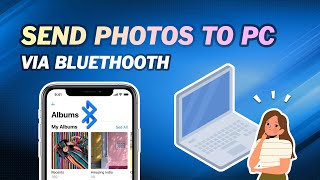 How to Send iPhone Photos to Computer via Bluetooth｜Connect iPhone to PC Via Bluetooth [upl. by Inverson]