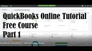 QuickBooks Online Tutorial  Part 1  Introduction amp Getting Started [upl. by Betsey]