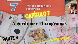 Capítulo 7 Frações Algébricas e Sequências ALGORÍTMOS E FLUXOGRAMAS parte 9 [upl. by Shirlene380]