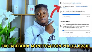 How To Fix Facebook Content Monetisation Policy Issues [upl. by Chevy465]