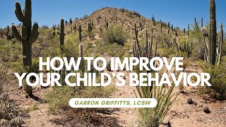 How to Improve your Childs Behavior [upl. by Yelnats]