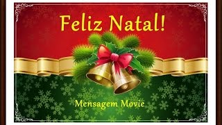 Mensagem de Feliz Natal  Cartão de Felicidades [upl. by Barncard]