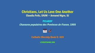 Christians Let Us Love One Another Foltz  Nigro  PICARDY CWB2469 [upl. by Jeddy92]