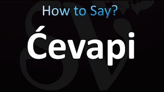 How to Pronounce Cevapi [upl. by Nathan]