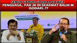 TERLALU BERANI M QODARI BALAS PAK JK BONGKAR BOROK MASA LALU PEREBUTAN KETUM GOLKAR [upl. by Neliak]