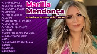 Marília Mendonça As 20 Mais tocadas 2022  As Melhores Musicas De Marília Mendonça [upl. by Keemahs]