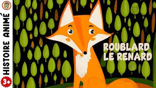 HISTOIRE POUR DORMIR pour enfant Sendormir FACILEMENT Conte pour dormir quot ROUBLARD LE RENARD quot [upl. by Celle]