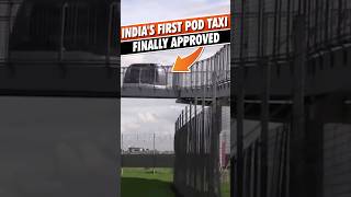 🚨Indias first pod taxi finally approved podtaxi mumbai maharashtra transport [upl. by Iru63]