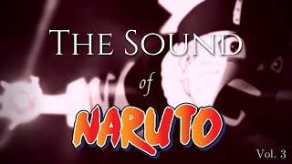 The Sound of Naruto  Volume 3 [upl. by Burns]