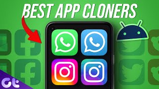 Top 5 Best App Cloners for Android  Run Dual Apps for Free  Guiding Tech [upl. by Petta]