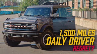 Is the 2024 Ford Bronco a good daily driver  1500 mile review [upl. by Elsie]