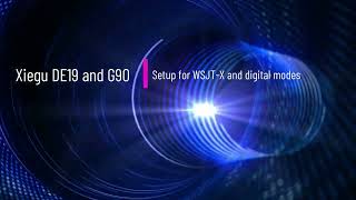 Xiegu G90 and DE19 setup for Digital Modes with WSJTX [upl. by Trixy]