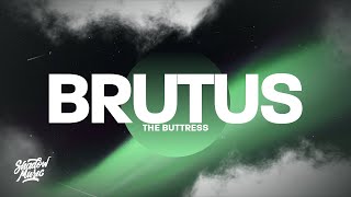 The Buttress  Brutus Instrumental [upl. by Einnhoj479]